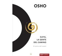 Sufis, La gente del camino: El camino del corazón: 6