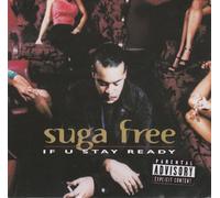 Suga Free - If You Stay Ready