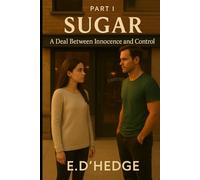 Sugar: A deal between innocence and control