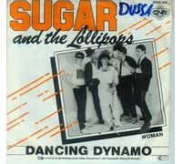 Sugar And The Lollipops - Dancing Dynamo - Woman