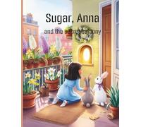 Sugar, Anna and the secret balcony: 2