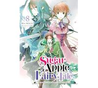 Aki Miri Mikawa Nicole Wil Sugar Apple Fairy Tale, Vol. 8 (light nov (Tascabile)