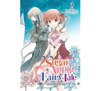 V02 Aki Miri Mikawa Sugar Apple Fairy Tale, Vol. 2 (light novel) (Tascabile)