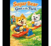 Sugar Bear Goes to the Park