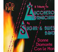 Sugar & Blues Band - Sugar & Blues Band - Sugar & Blues Band - A Tribute To Zucchero Fornaciari