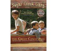 Sugar Creek Gang: The Great Canoe Fish