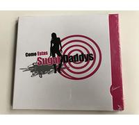 SUGAR DADDYS - COMO ESTAS