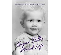 Sugar Doll's Storied Life