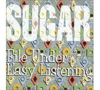 Sugar - File Under: Easy Listening (US Import)