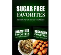 Sugar Free Favorites Combo Sugar Free Favorites - Dinner and On The (Tascabile)