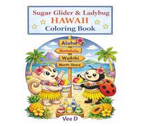 Sugar Glider & Ladybug - Hawaii Coloring Book: Summer Coloring Book