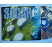 Sugar - Good Idea