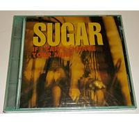 Sugar - If I Can't Change Your Mind