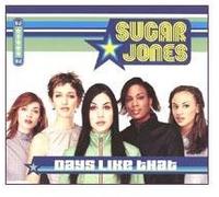 Sugar Jones - Days Like That