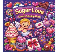 Sugar Love: Sweet Coloring Book