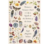 Sugar Magnolia Because a Woman's Heart is Like a Needle at the Bott (Tascabile)