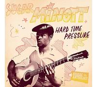 Sugar Minott - Hard Time Pressure