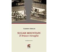 Sugar Mountain. Il brusco risveglio