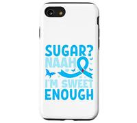 Sugar? Naah I'm Sweet Enough Custodia per iPhone SE (2020) / 7/8