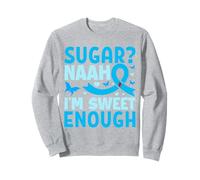 Sugar? Naah I'm Sweet Enough Felpa