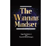 Sugar Ray Destin The Winning Mindset (Tascabile)