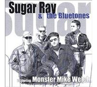 Sugar Ray & The Bluetones - Sugar Ray & The Bluetones Featuring Monster Mike W