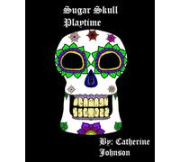 Sugar Skull Playtime