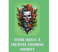 Sugar Skulls Coloring Book