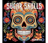 Sugar Skulls - Totenköpfe aus Zucker 2027 - Original Flame Tree Publishing-Kalender [Kalender]: Original Flame Tree Publishing-Kalender [Kalender]