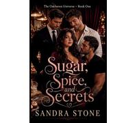 Sugar, Spice, and Secrets: An Oakhaven Reverse-Harem Romance