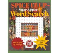 Sugar & Spice Word Search Puzzle Book | Seniors, Adults, Teens | Fun for the Whole Family | Improve Focus while Having FUN!!!