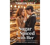 Sugar & Spiced With Her: A Best-Friends-to-Lovers Sapphic Christmas Bakery Romance: 2