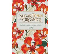 Sugar Town Organics Luxury Botanical Notebook: A beautifully illustrated Caribbean-inspired notebook featuring the iconic Flamboyant flower. Perfect ... creativity, and daily reflections.