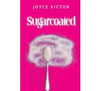 Sugarcoated