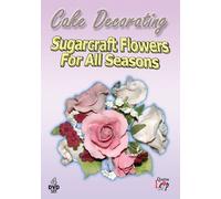 Sugarcraft Flowers For All Seasons (4 Dvd) [Edizione: Regno Unito] [Edizione: Regno Unito]
