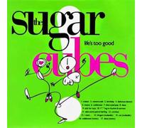 The Sugarcubes Life`S Too Good (Vinyl LP)