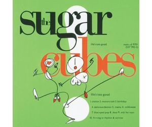 Sugarcubes,the - Life''s Too Good