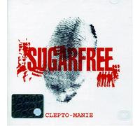 SUGARFREE - CLEPTO-MANIE