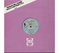 SUGARHILL GANG - SUGAR HILL GANG - KICK IT LIVE FROM 9 TO 5 - 12" VINYL