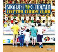 SUGARPIE & THE CANDYMEN - COTTON CANDY CLUB