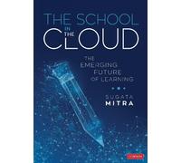 Sugata Mitra The School in the Cloud (Tascabile) Corwin Teaching Essentials