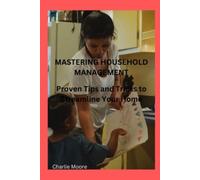 Suggerimenti e trucchi comprovati per la gestione domestica t - NUOVO...