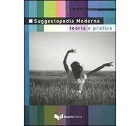 Suggestopedia moderna. Teoria e pratica