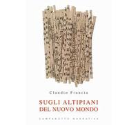 Sugli altipiani del Nuovo Mondo