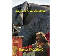 Sugli echi di Annibale: La leggenda dei Cozii