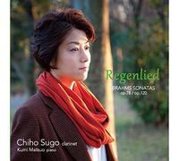 Sugo, Chiho - Regenlied' Brahms Sonatas Op.78 & 1