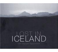 Sugurjonsson Sigurgeir Lost in Iceland (Copertina rigida)