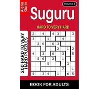 Suguru puzzle book for Adults: 200 Hard to Very Hard Puzzles 9x9 (Volume3)