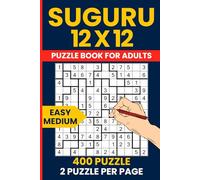 Suguru Puzzle Book for Adults - 400 Easy to Medium Number Blocks Puzzles 12x12 Grid: Beginner-Friendly Tectonics Japanese Logic Puzzles | 200 Easy + ... | Large Grid Format with Complete Solutions