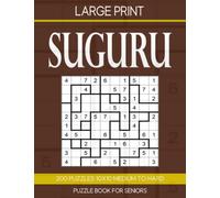 Suguru puzzle book for Seniors Large Print: 200 Puzzles 10x10 Medium to Hard